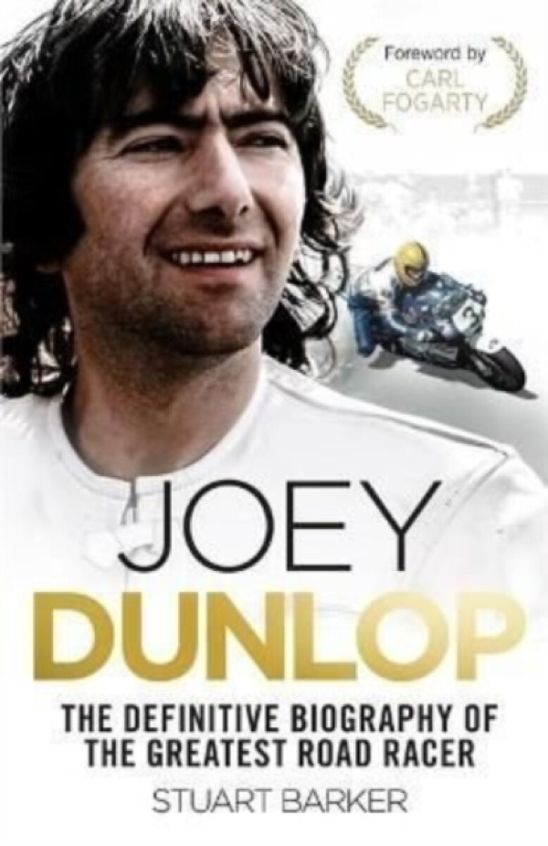 Kniha Joey Dunlop: The Definitive Biography