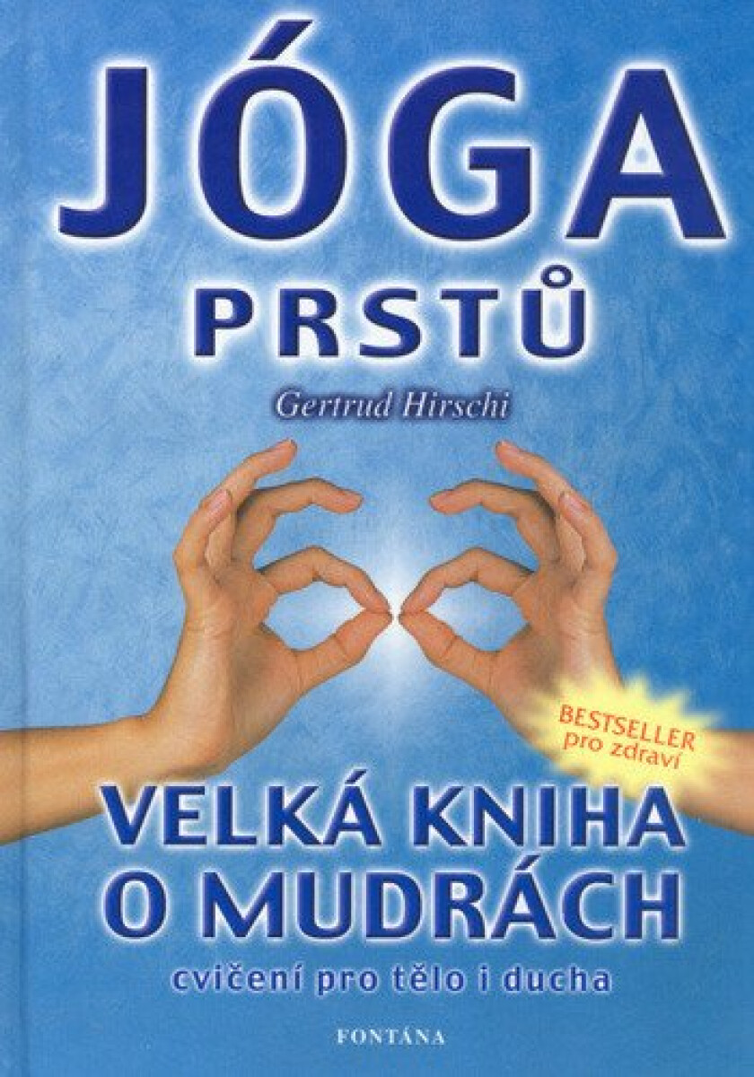 Kniha Jóga prstů - Velká kniha o mudrách