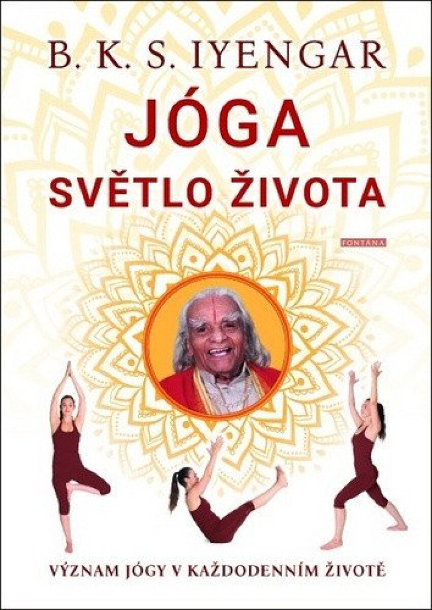 Kniha Jóga světlo života - Význam jógy v každodenním životě