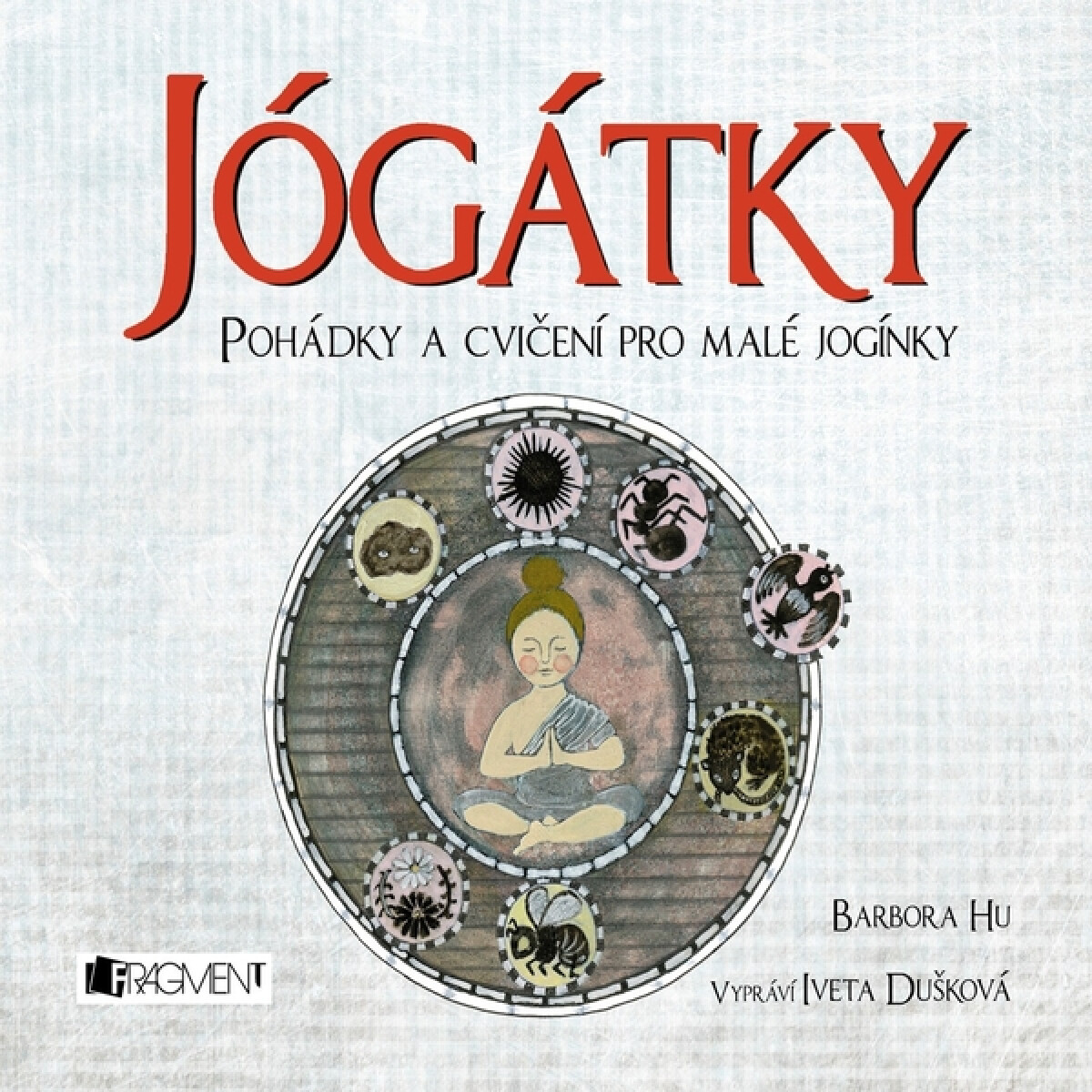 Levně Jógátky - Barbora Hu - audiokniha