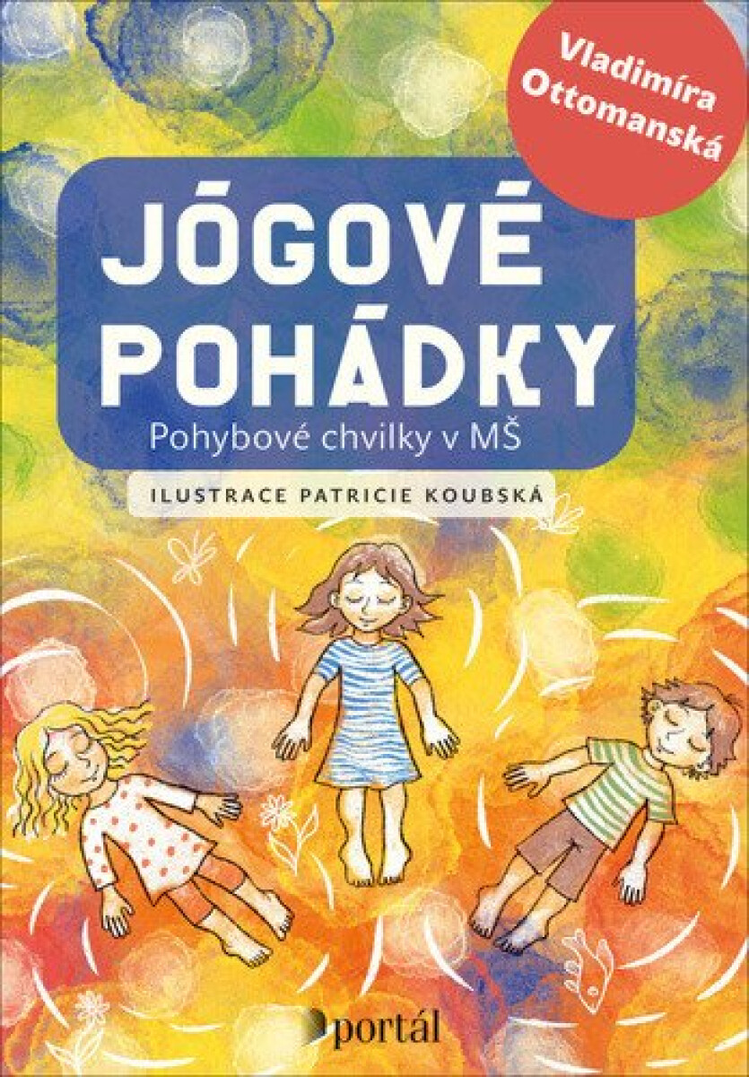 Kniha Jógové pohádky - Pohybové chvilky v MŠ