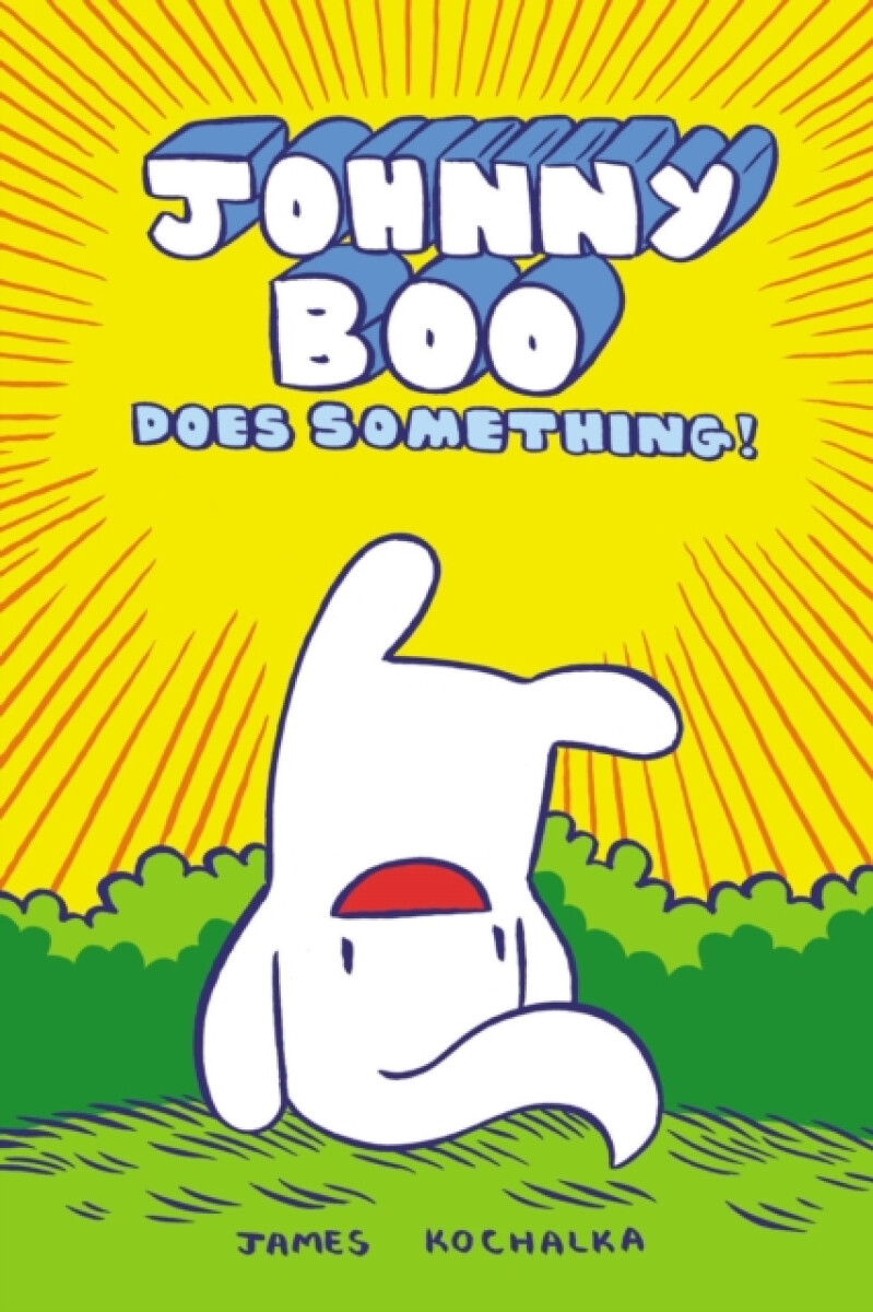 Kniha Johnny Boo Does Something! (Johnny Book Book 5)