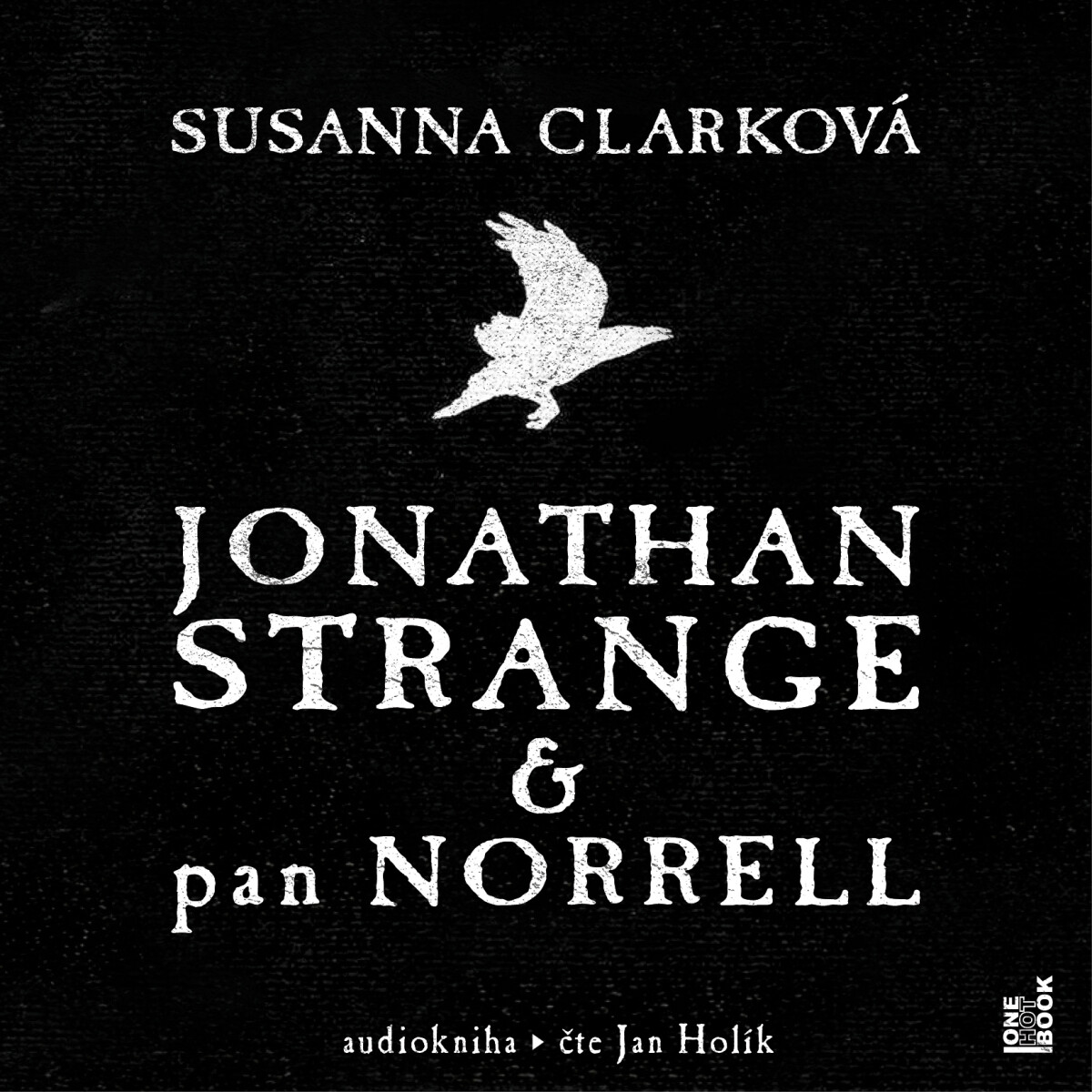 Levně Jonathan Strange & pan Norrel - Susanna Clarková - audiokniha