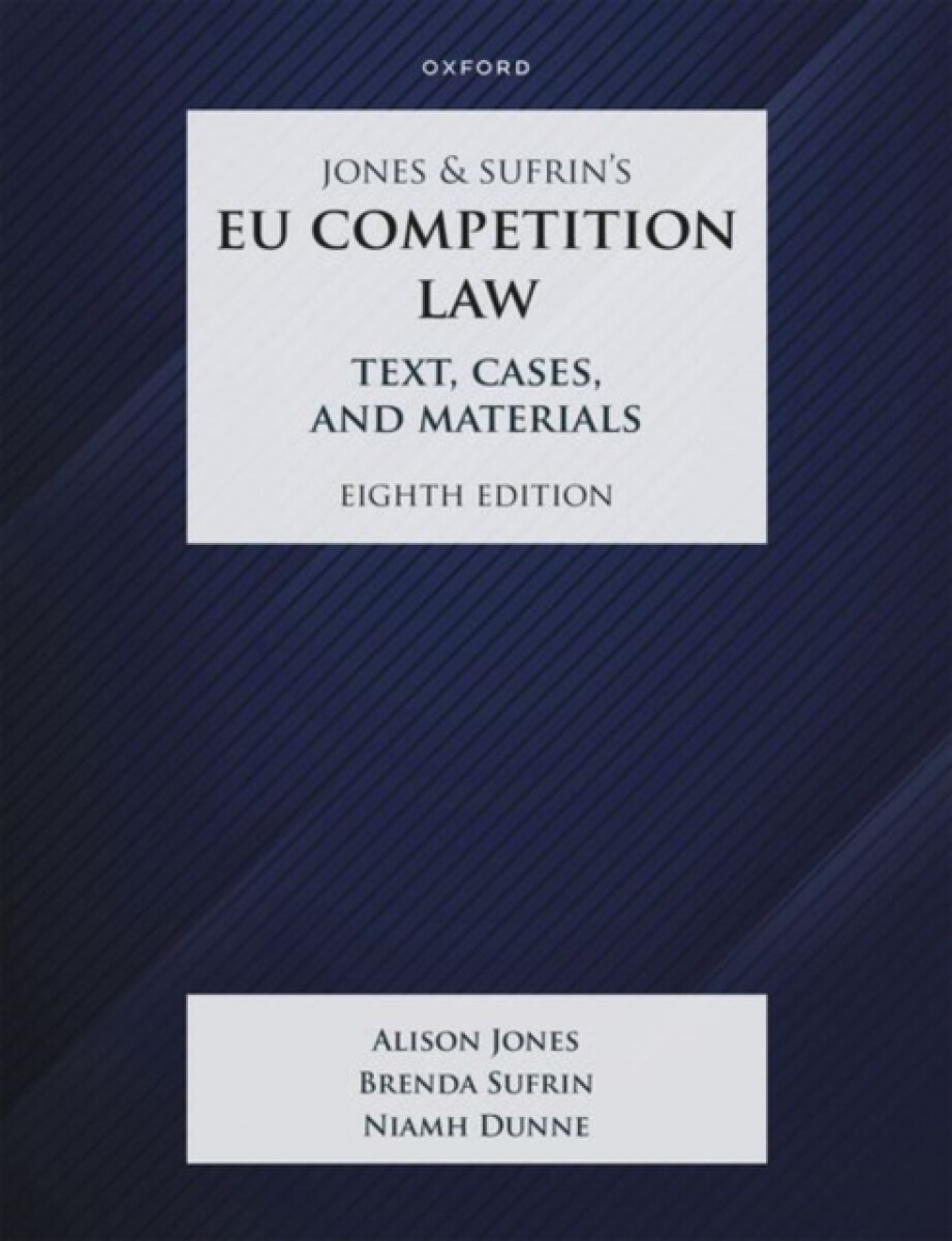 Kniha Jones & Sufrin's EU Competition Law: Text, Cases & Materials