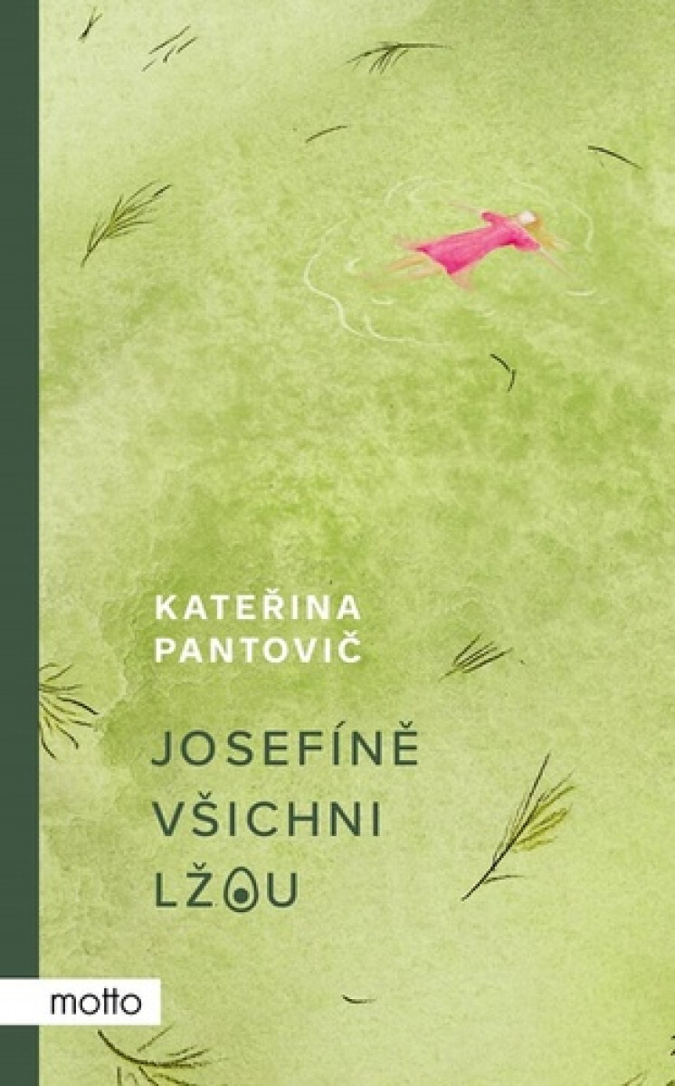 Kniha Josefíně všichni lžou