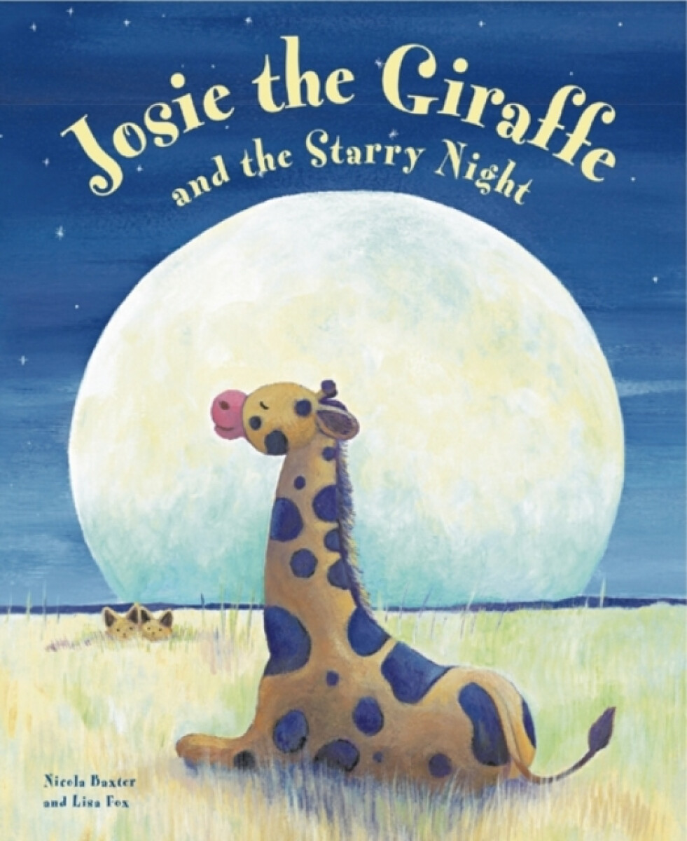 Kniha Josie the Giraffe and the Starry Night