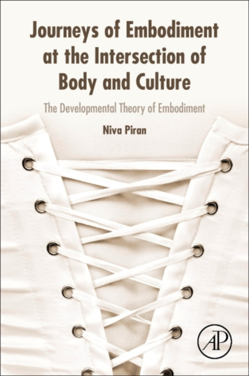 Kniha Journeys of Embodiment at the Intersection of Body and Culture