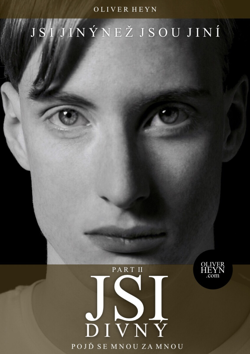 Jsi divný - část II - Oliver Heyn