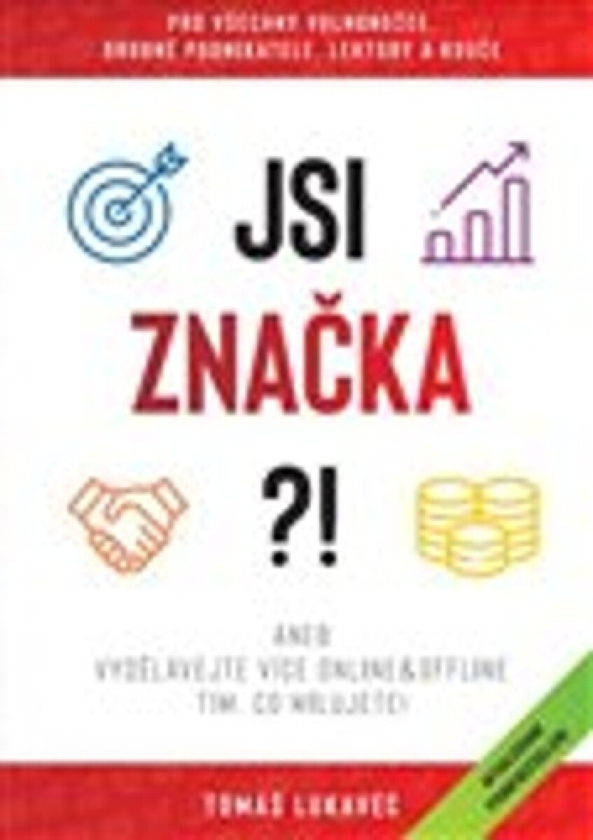 Kniha Jsi značka?!
