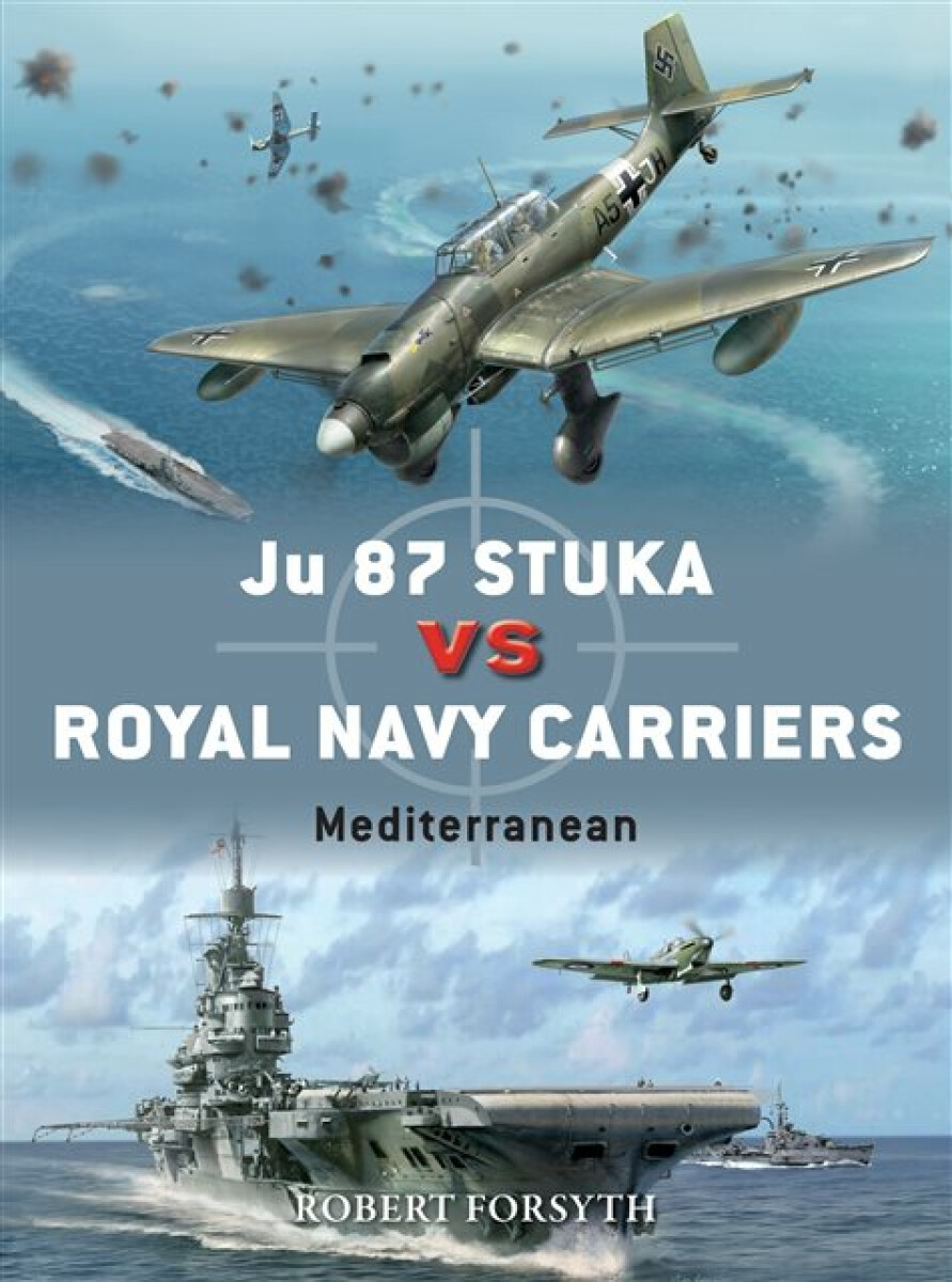 Kniha Ju 87 Stuka vs Royal Navy Carriers