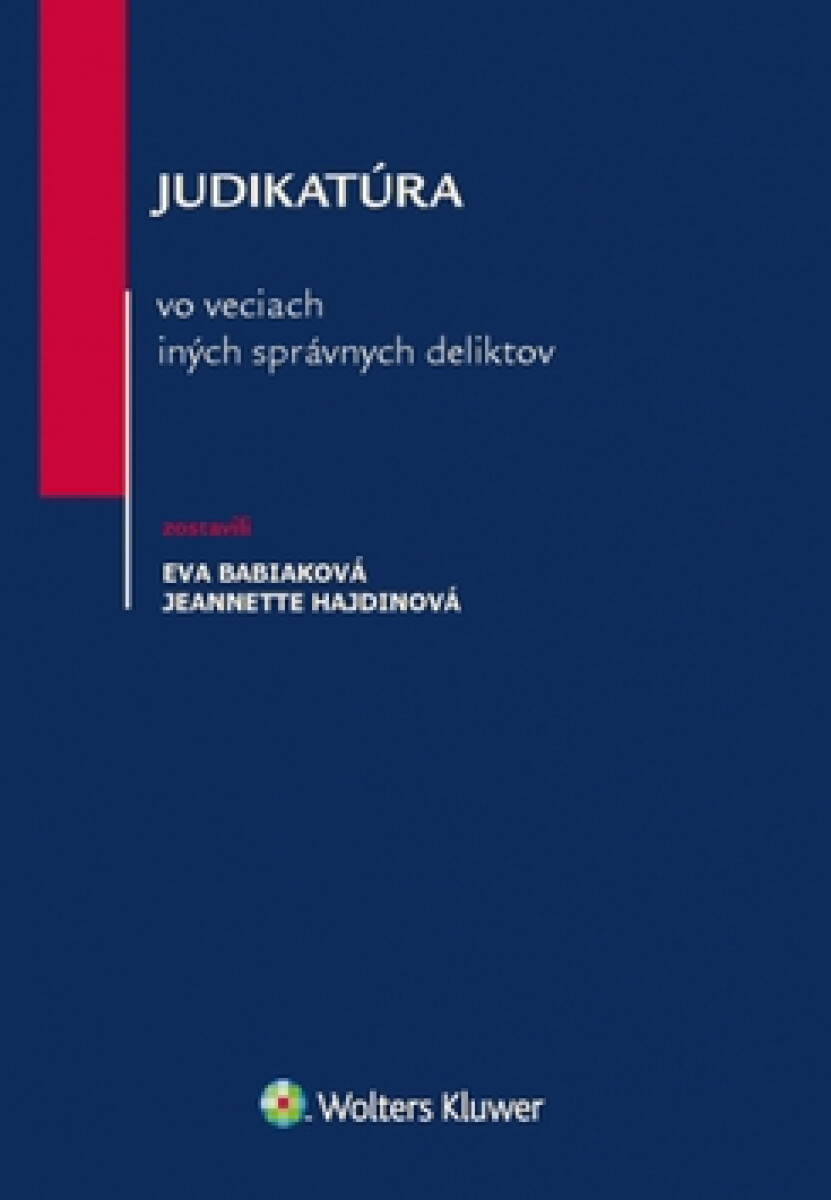 Judikatúra vo veciach iných správnych deliktov koupíte na Knihydobrovsky.cz