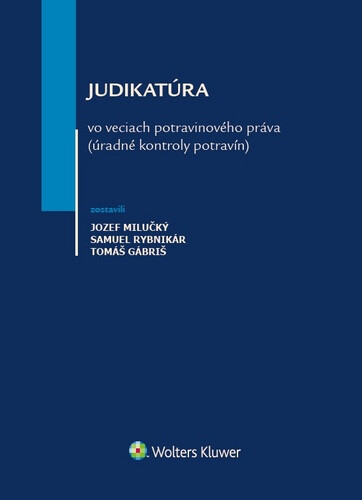 Kniha Judikatúra vo veciach potravinového práva