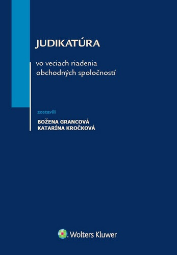 Kniha Judikatúra vo veciach riadenia obchodných spoločností
