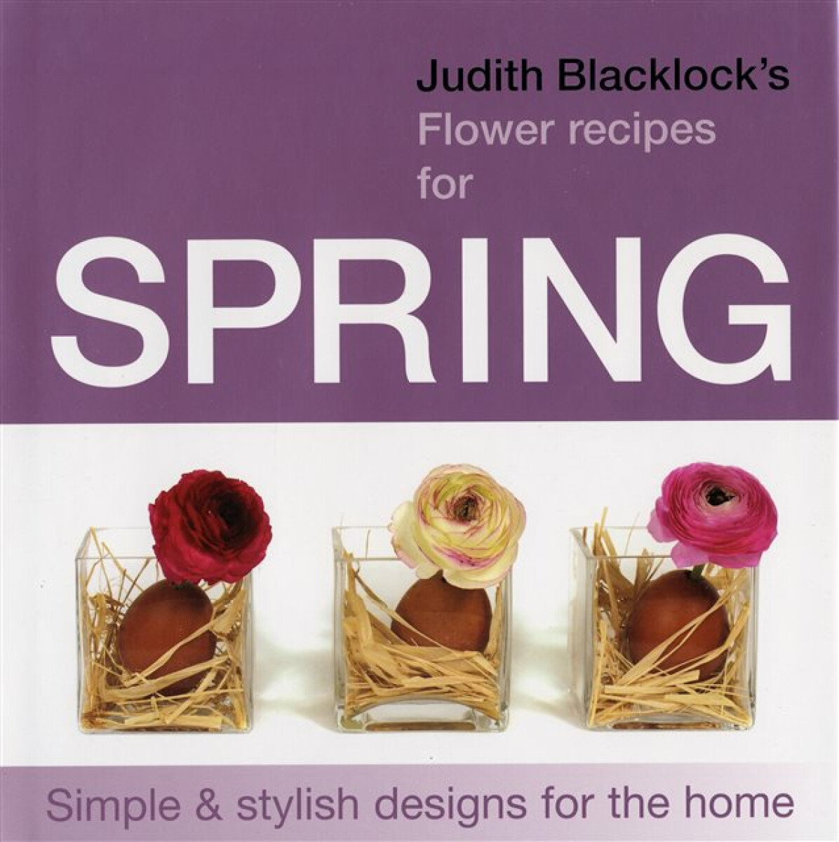Kniha Judith Blacklock's Flower Recipes for Spring