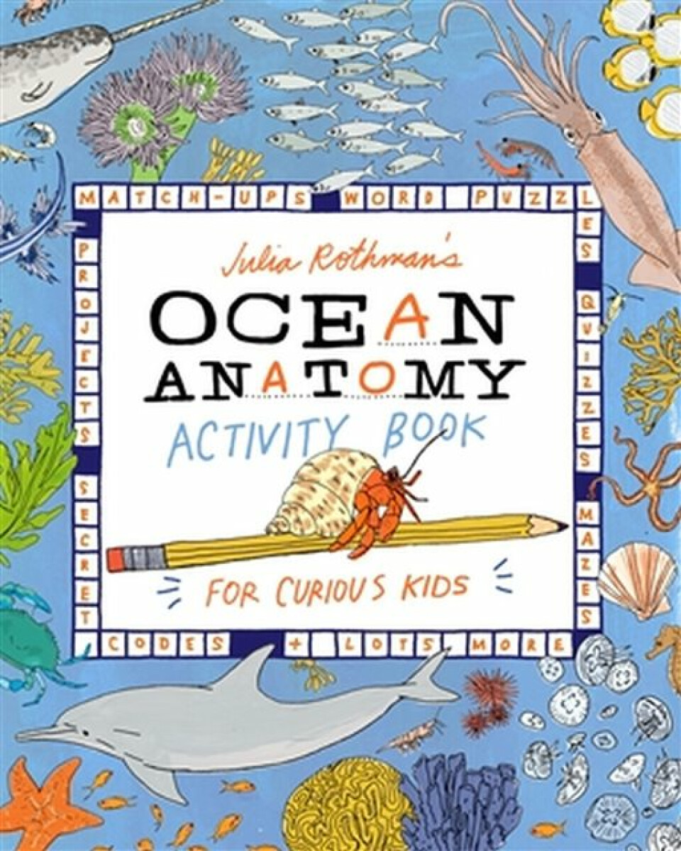 Kniha Julia Rothman's Ocean Anatomy Activity Book
