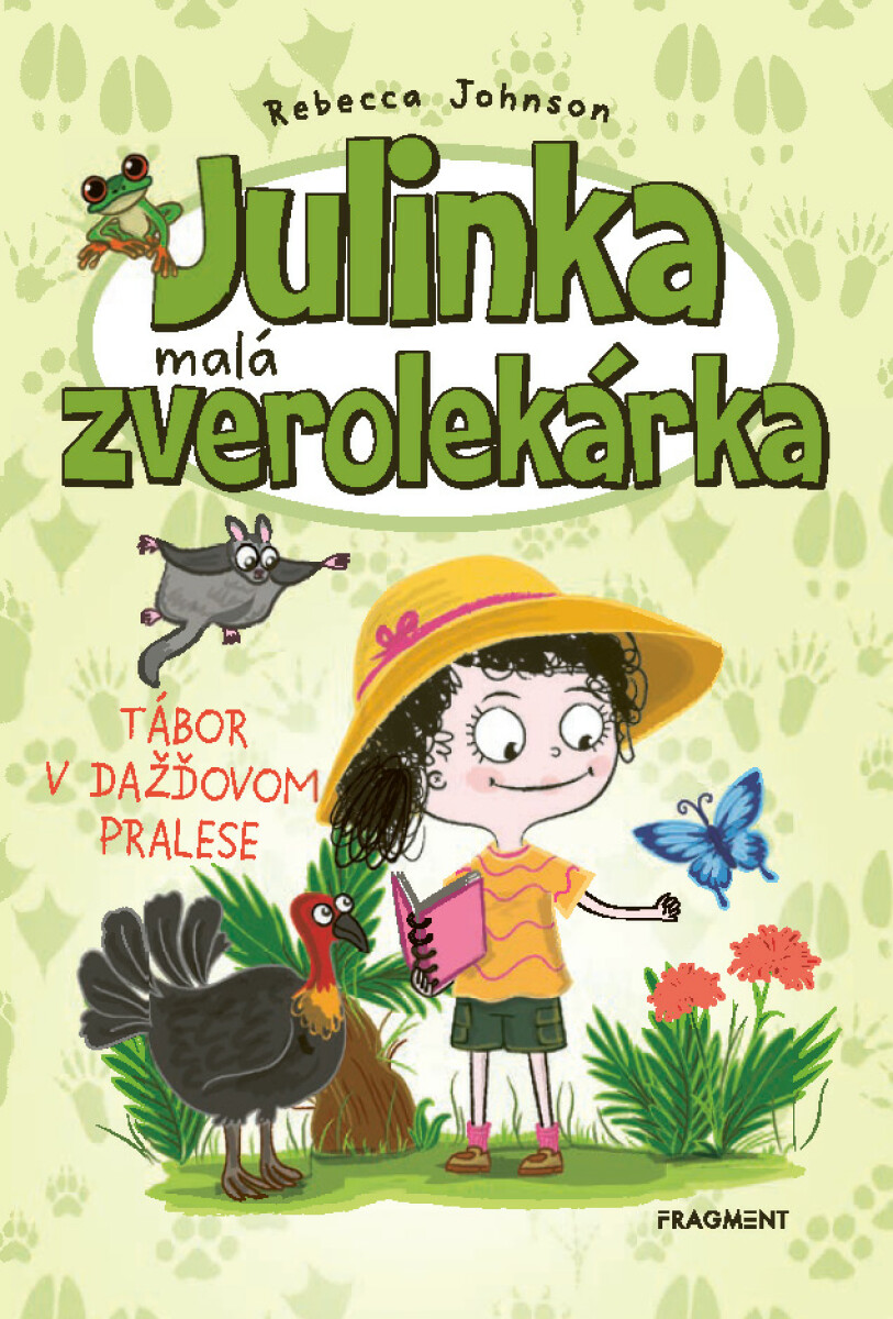 Julinka – malá zverolekárka 12 – Tábor v dažďovom pralese - Rebecca Johnson