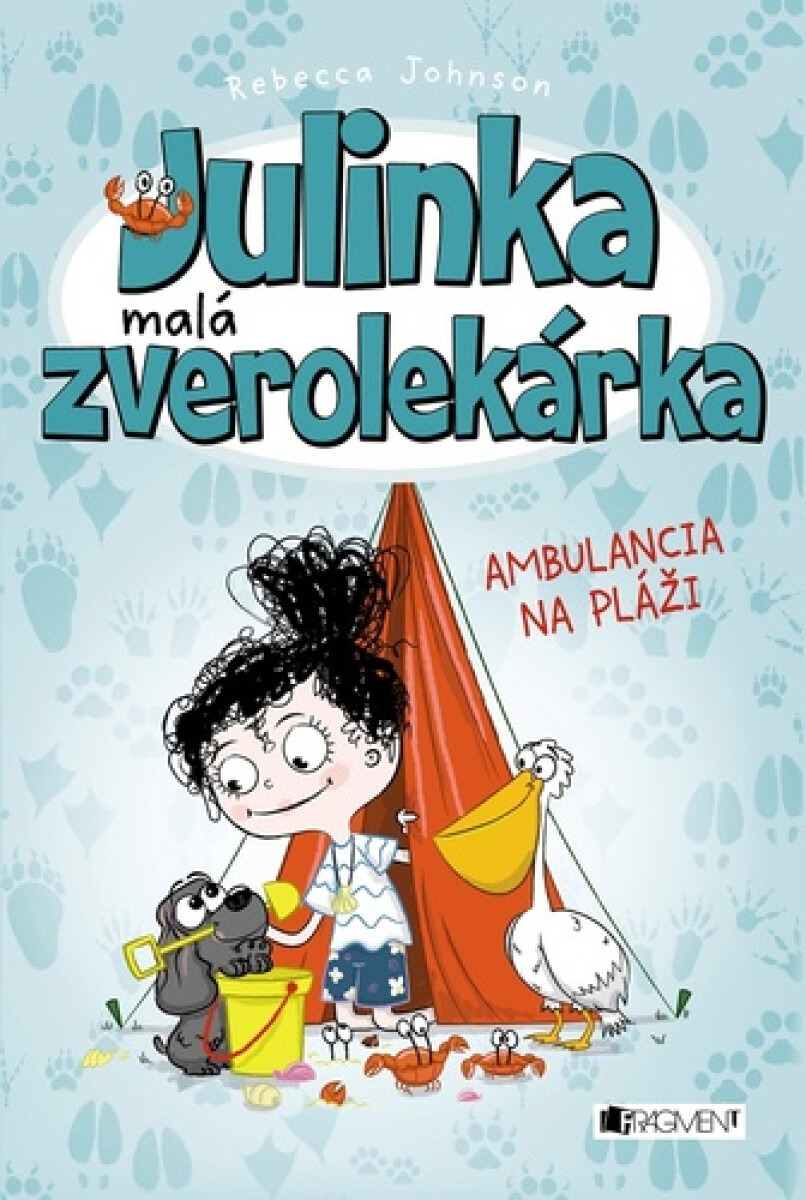 Kniha Julinka – malá zverolekárka 5 – Ambulancia na pláži