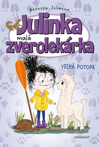 Kniha Julinka – malá zverolekárka 11 – Veľká potopa