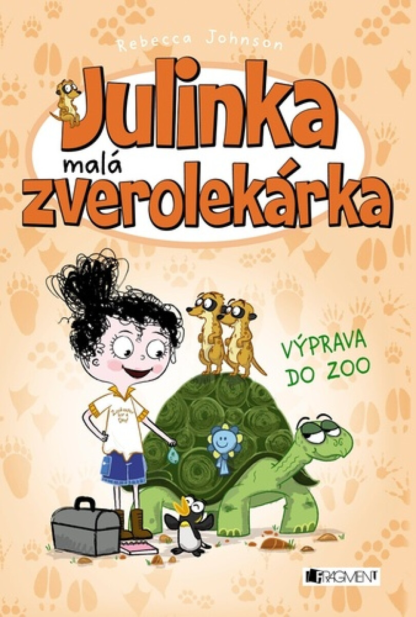 Kniha Julinka – malá zverolekárka: Výprava do ZOO