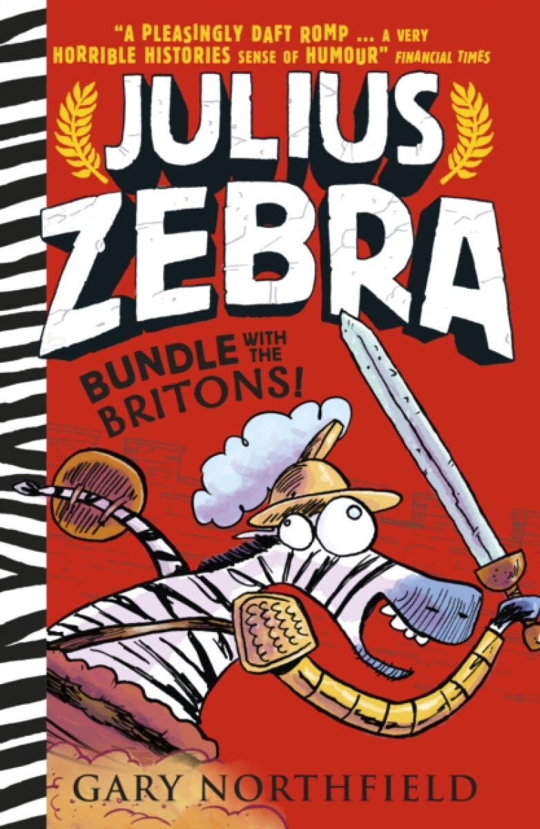 Kniha Julius Zebra: Bundle with the Britons!