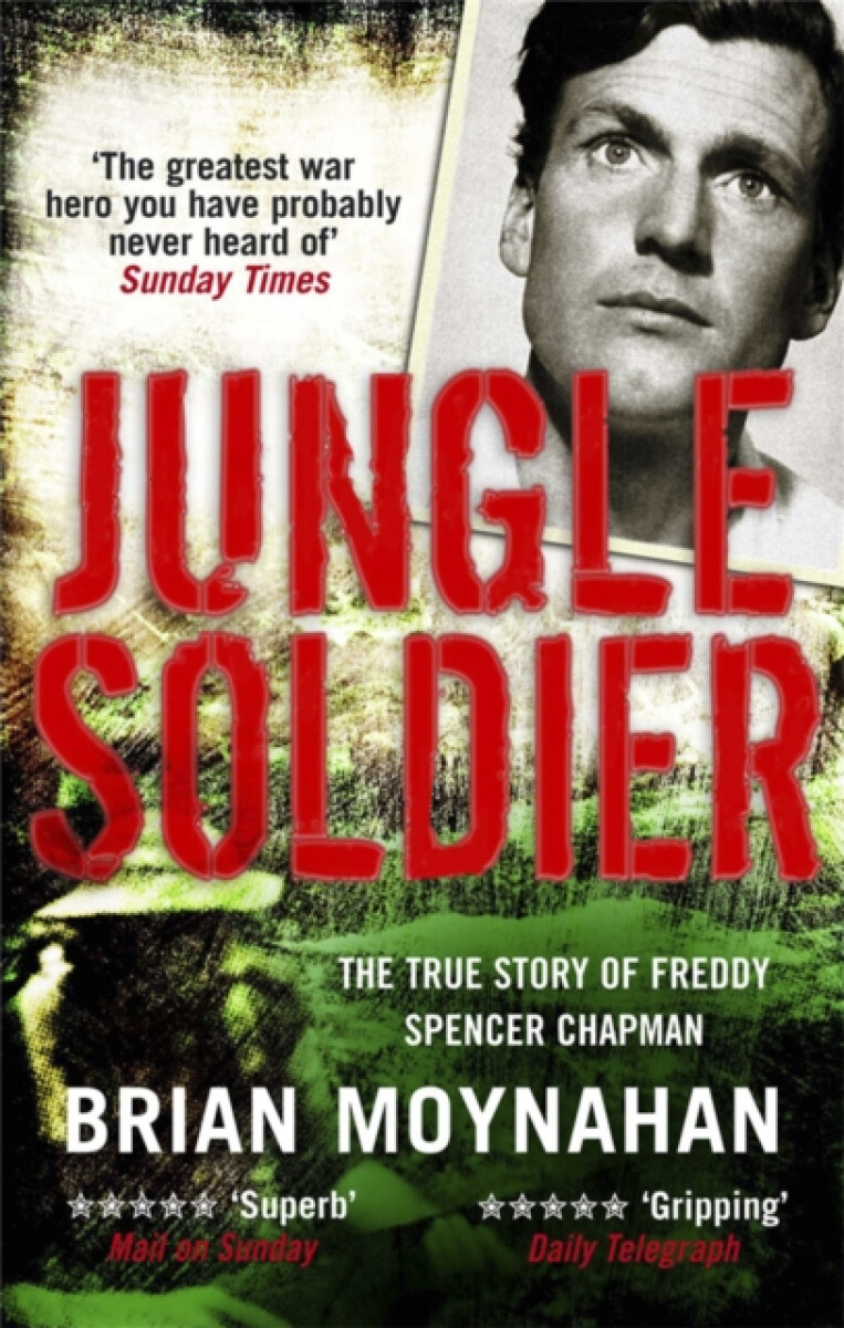 Jungle Soldier - Brian Moynahan