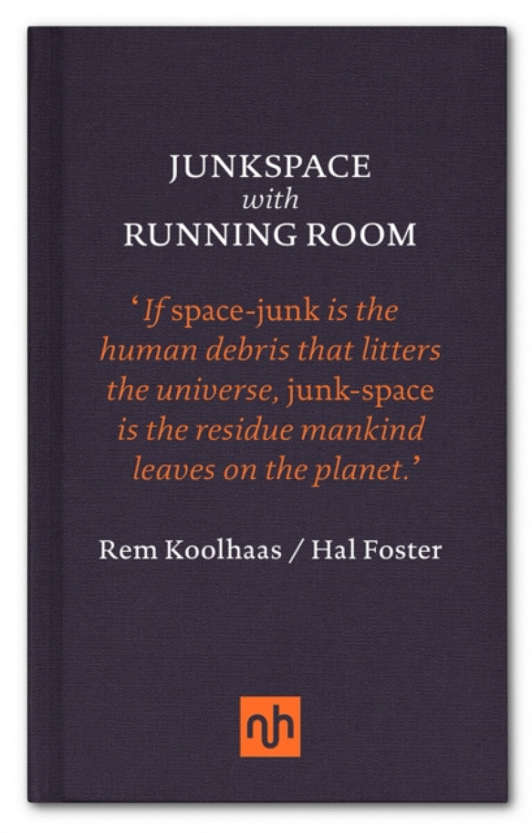 Kniha Junkspace with Running Room