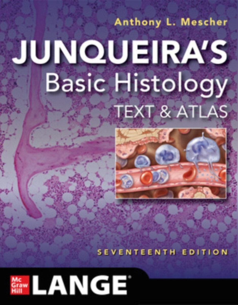 Kniha Junqueira's Basic Histology: Text and Atlas, Seventeenth Edition