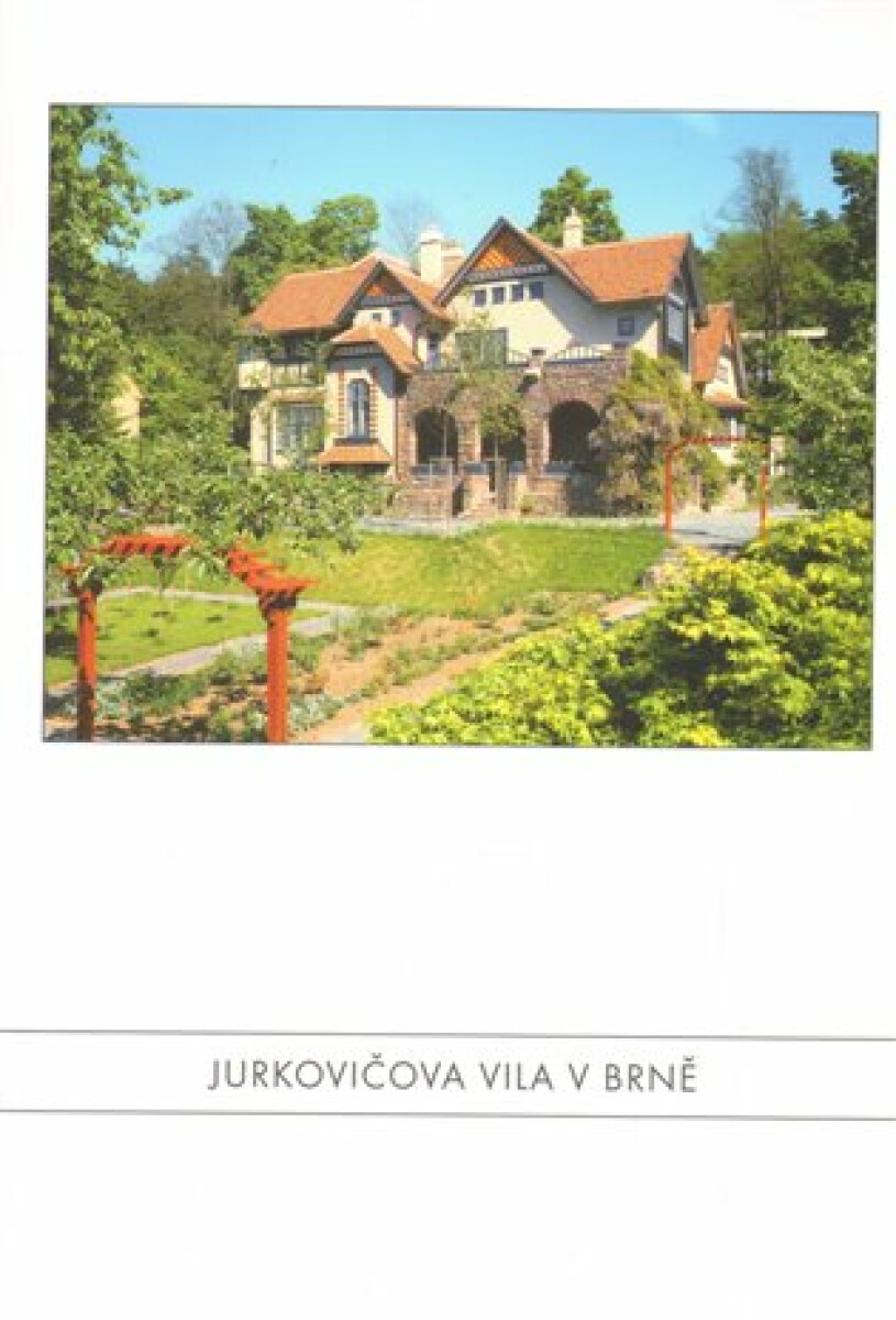 Kniha Jurkovičova vila v Brně
