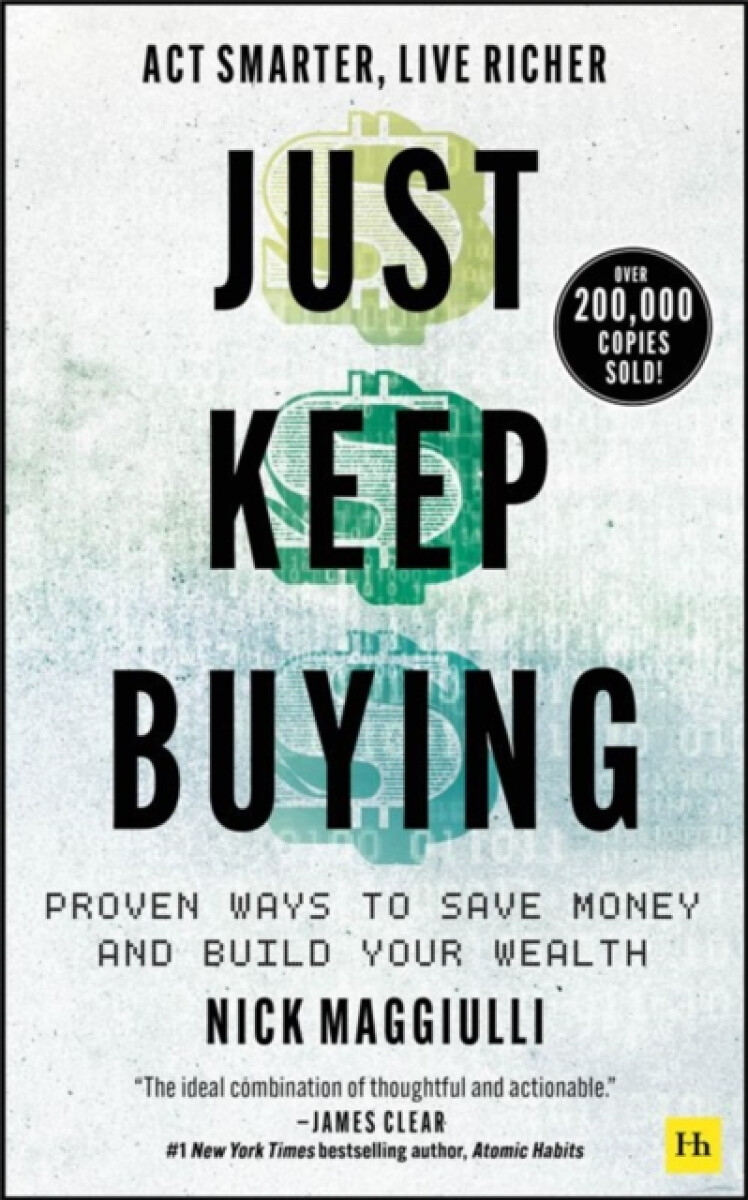Just Keep Buying - Nick Maggiulli