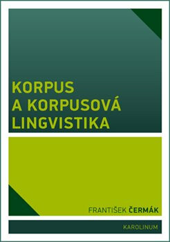 Kniha Korpus a korpusová lingvistika