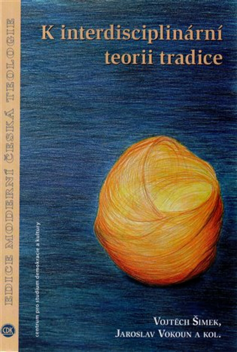 Kniha K interdisciplinární teorii tradice