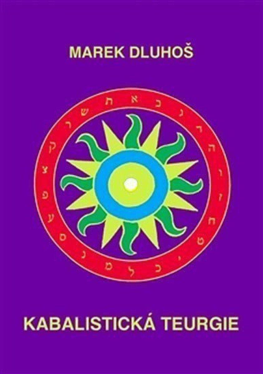 Kniha Kabalistická teurgie