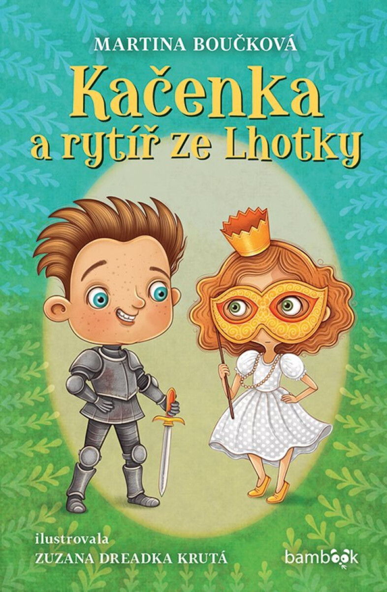 Kniha Kačenka a rytíř ze Lhotky