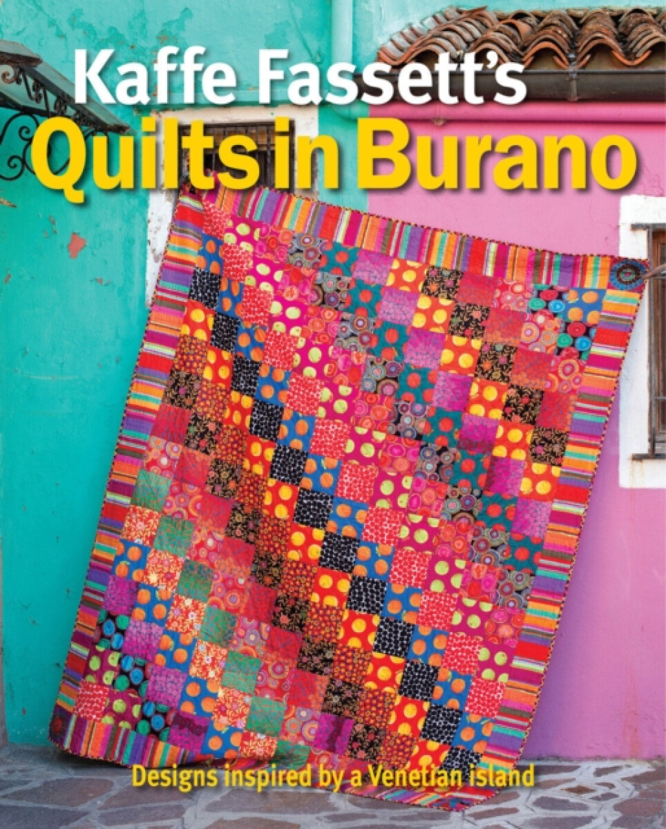Kniha Kaffe Fassett's Quilts in Burano
