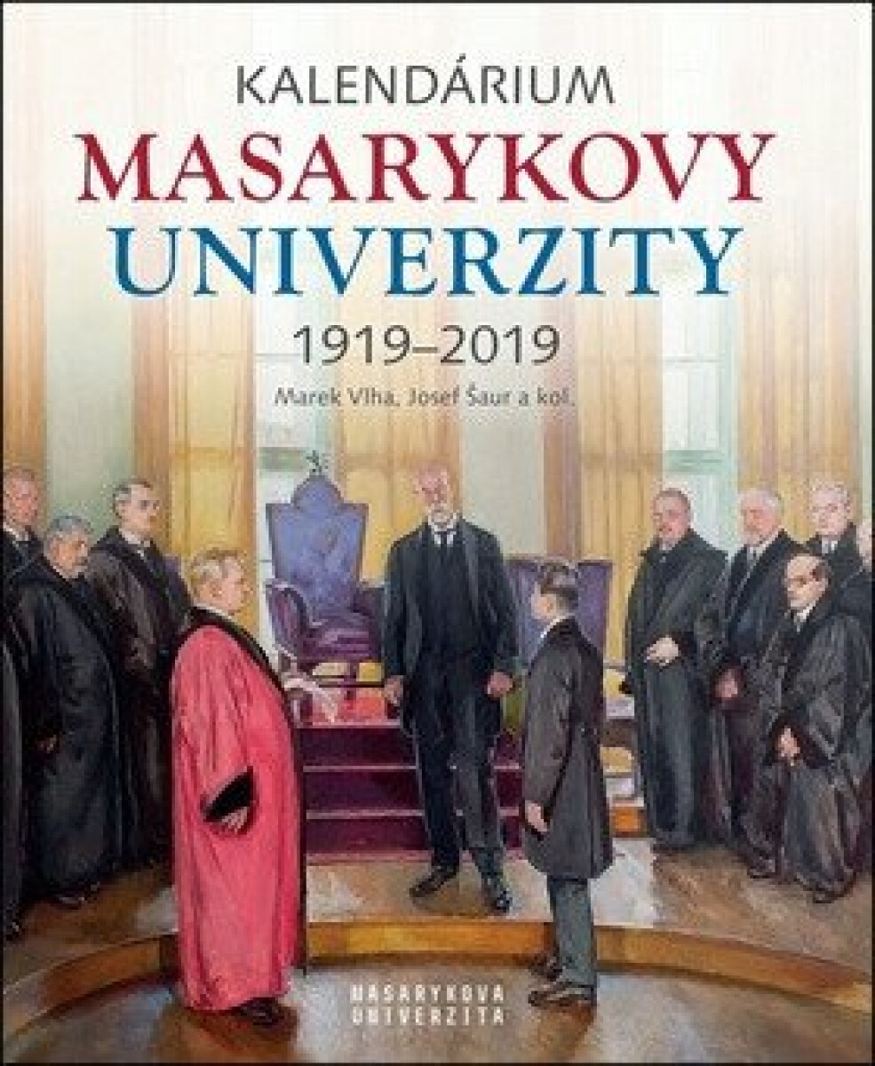 Kalendárium Masarykovy univerzity 1919–2019 koupíte na Knihydobrovsky.cz