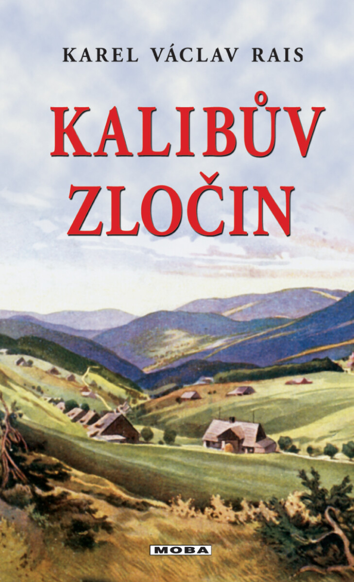 Kalibův zločin - Karel Václav Rais