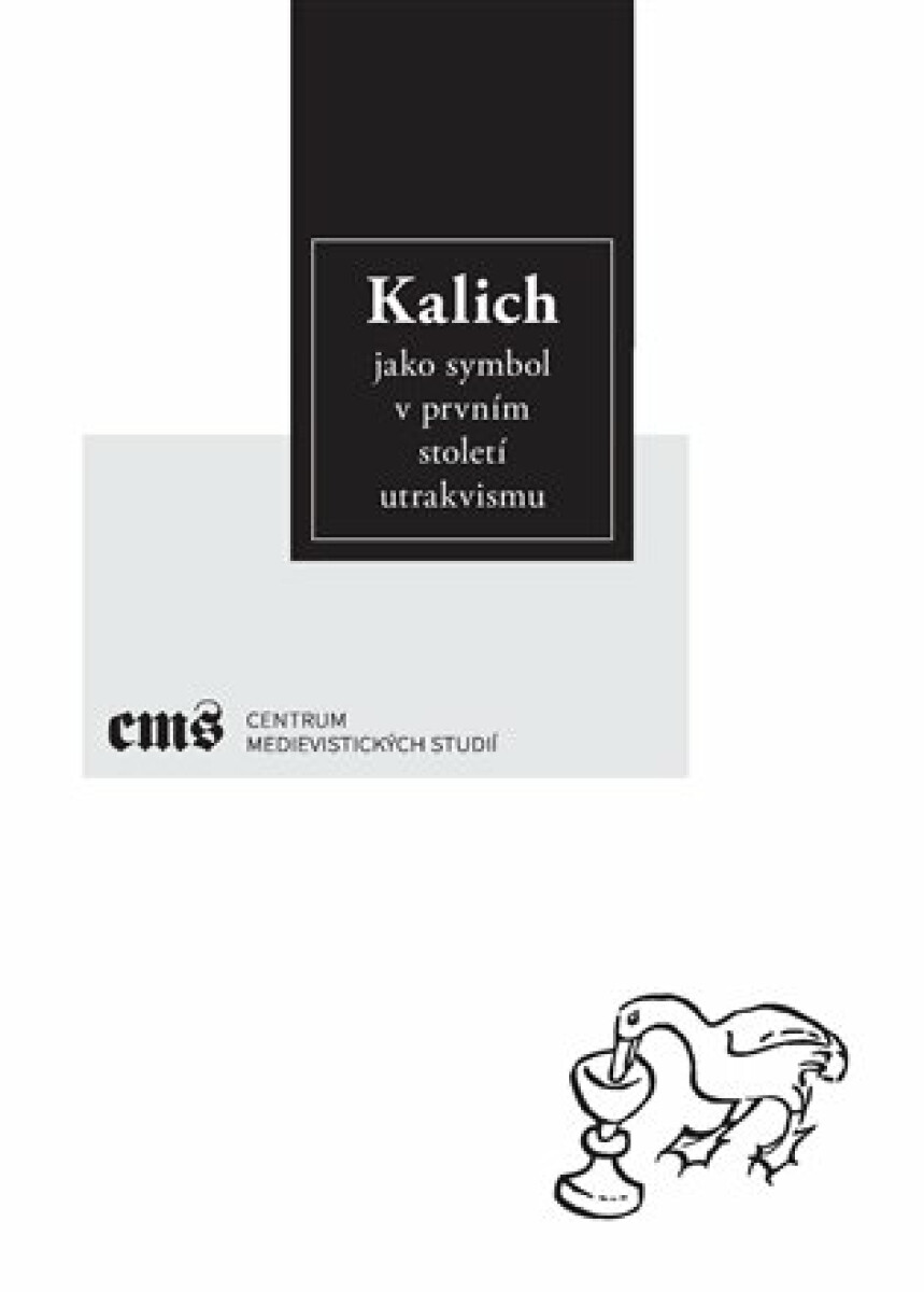 Kniha Kalich jako symbol v prvním století utrakvismu