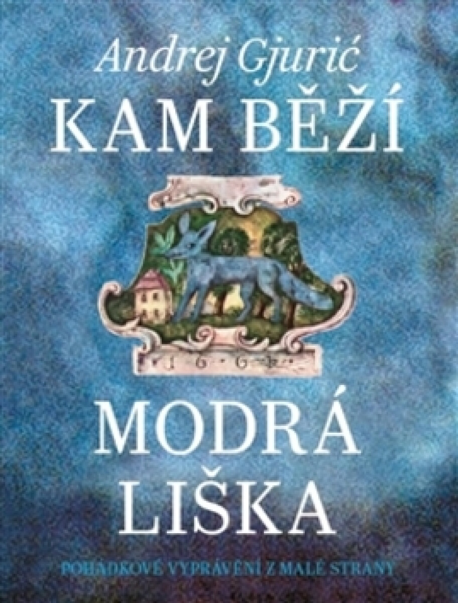 Kniha Kam běží modrá liška