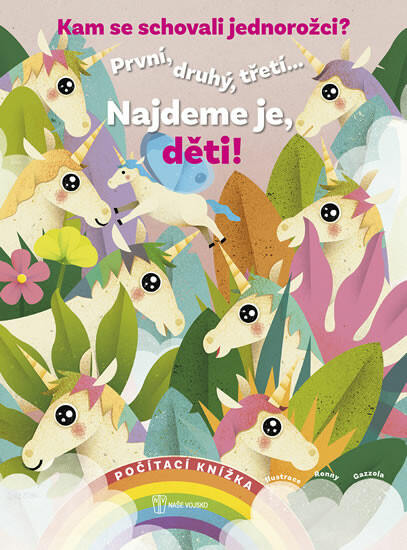 Kniha Kam se schovali jednorožci?
