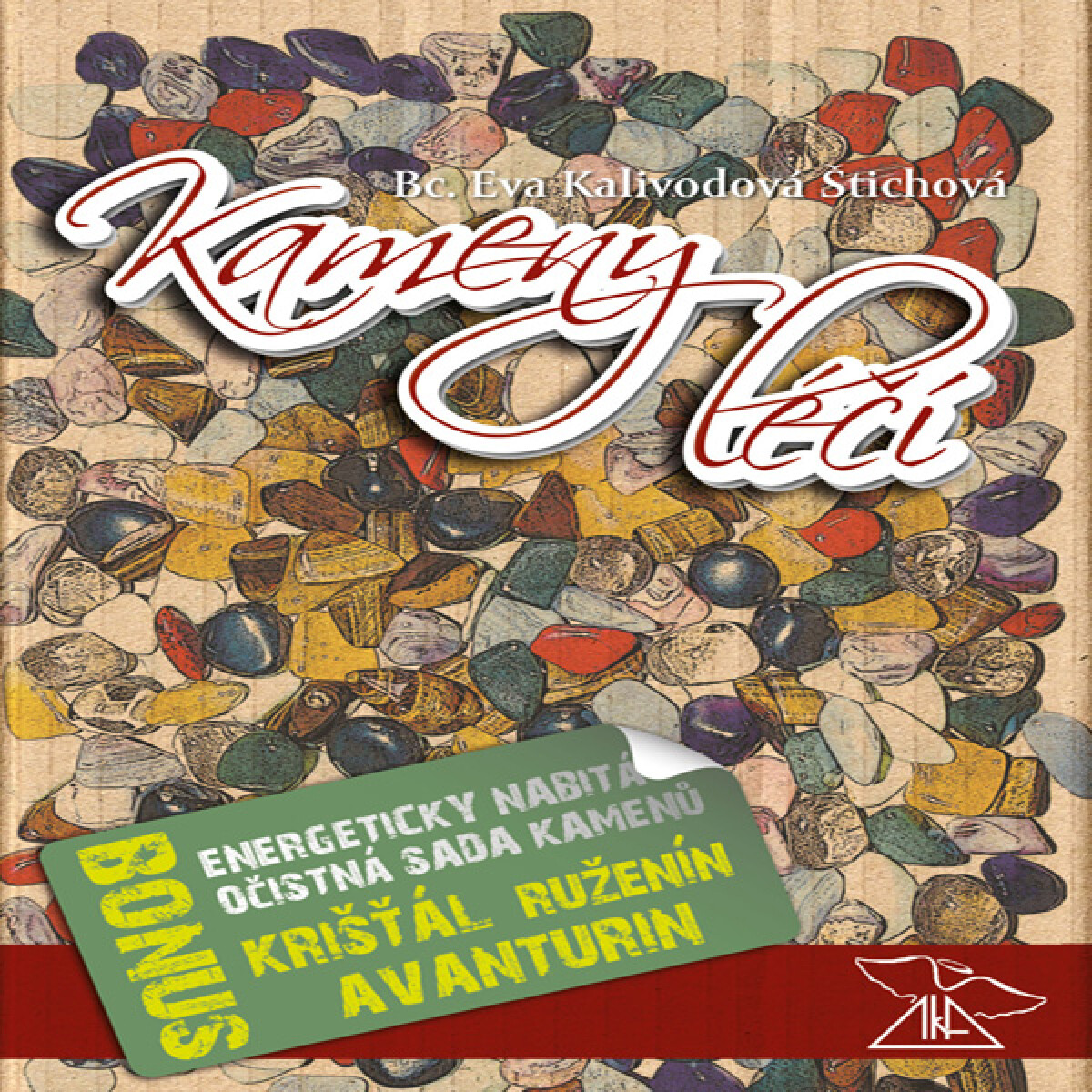 Kameny léčí - Eva Kalivodová Štichová - audiokniha