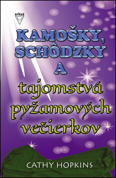 Kniha Kamošky, schôdzky a tajomstvá pyžamových večierkov