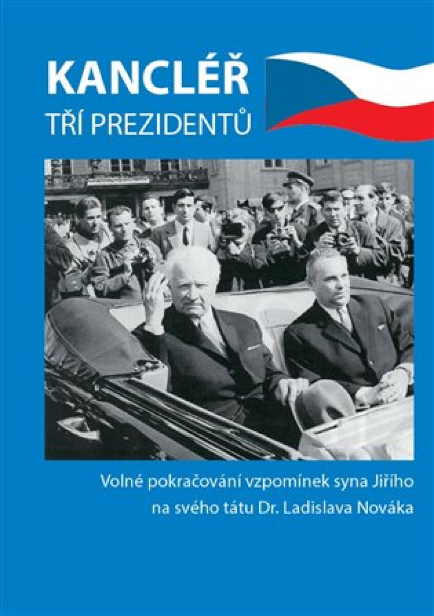 Kniha Kancléřem tří prezidentů