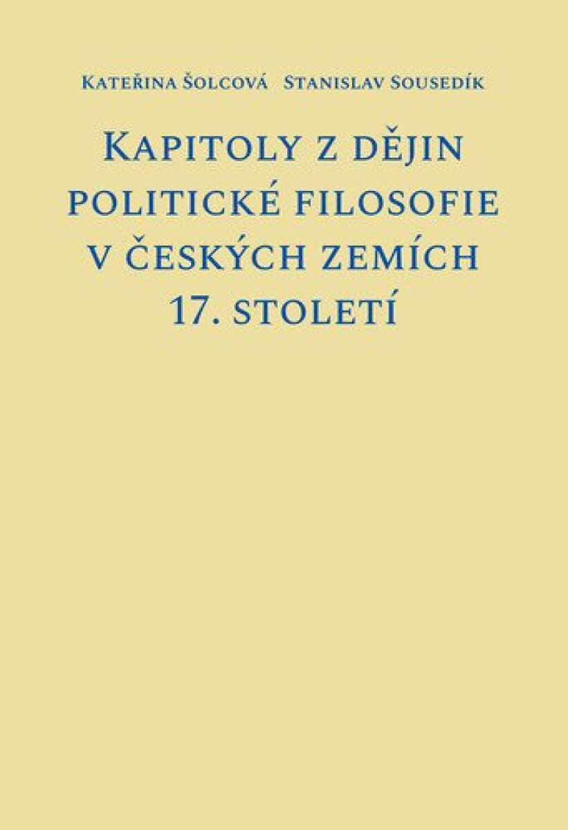 Kniha Kapitoly z dějin politické filosofie v českých zemích 17. století