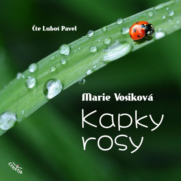 Levně Kapky rosy - Marie Vosiková - audiokniha