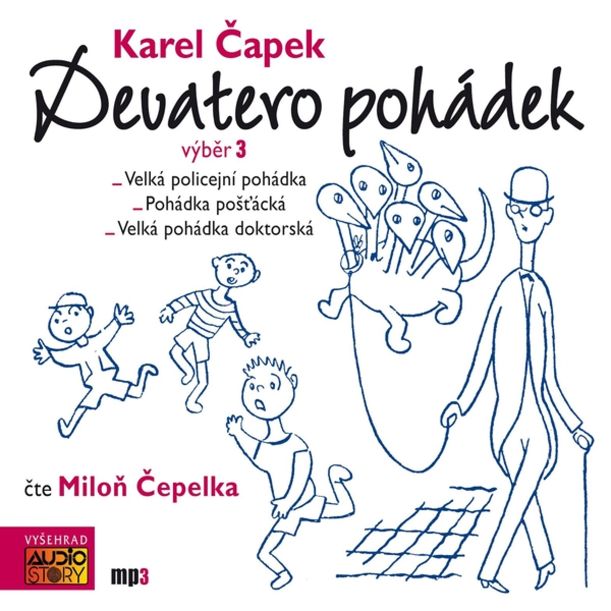 Levně Karel Čapek: Devatero pohádek - výběr 3 - Karel Čapek - audiokniha