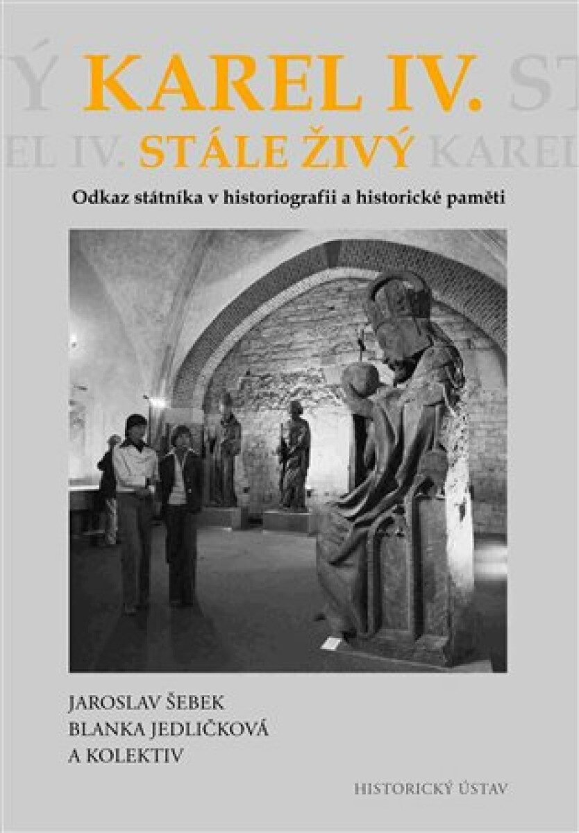 Kniha Karel IV. stále živý