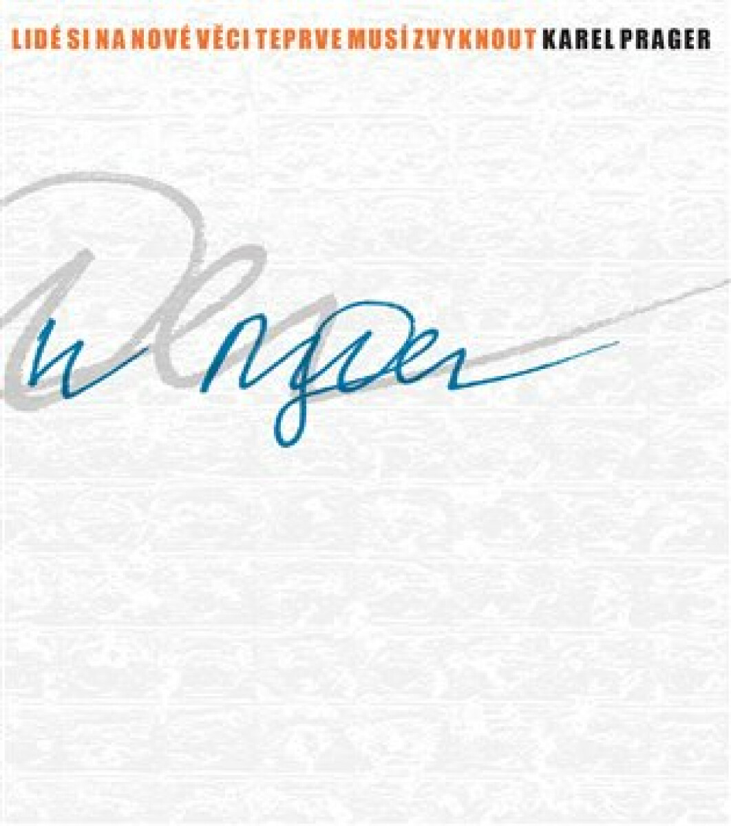 Kniha Karel Prager