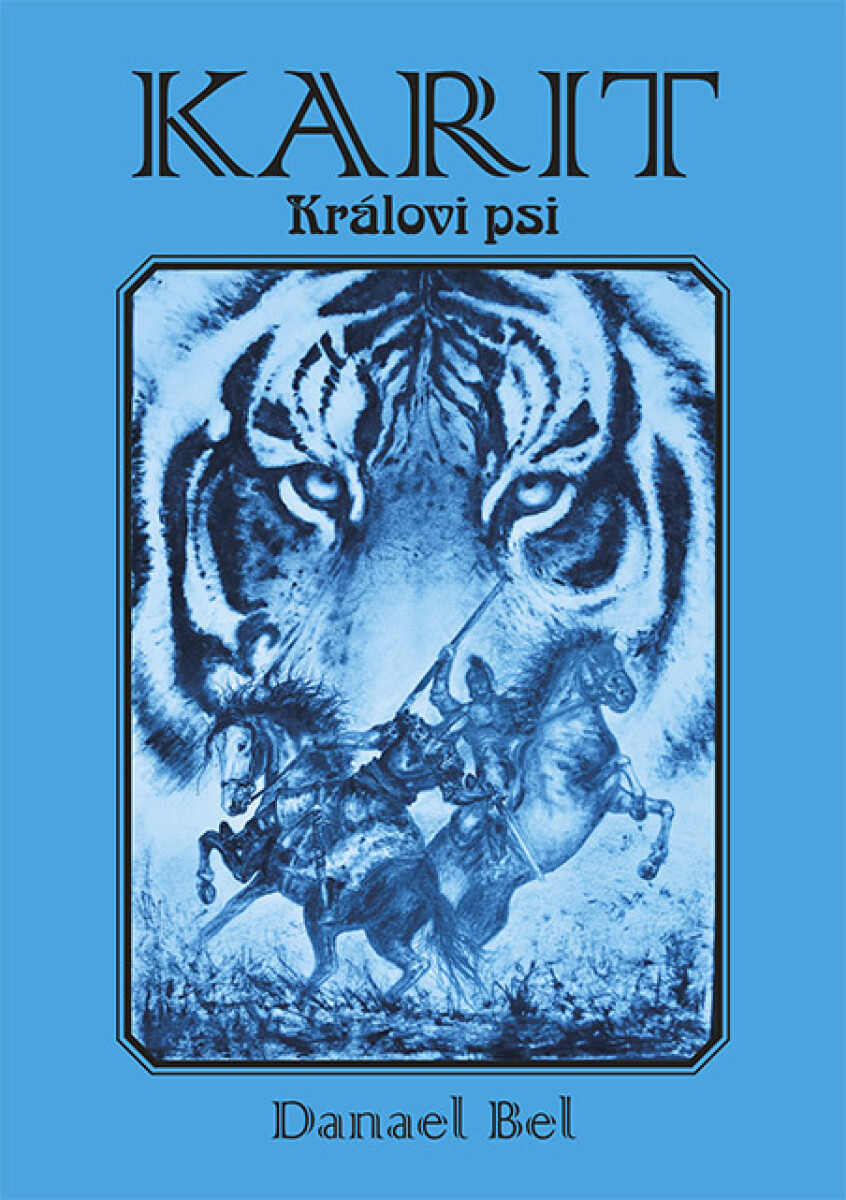 Karit: Královi psi - Danael Bel