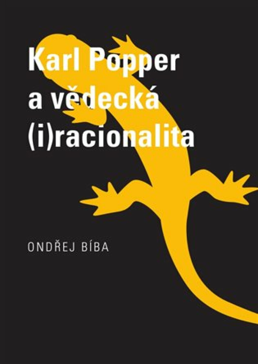 Kniha Karl Popper a vědecká (i)racionalita