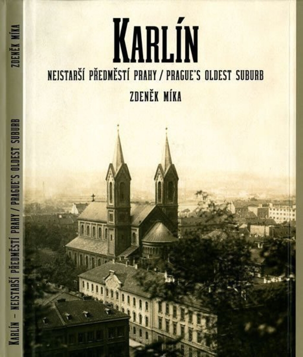 Kniha Karlín, nejstarší předměstí Prahy / Prague´s Oldest Suburb